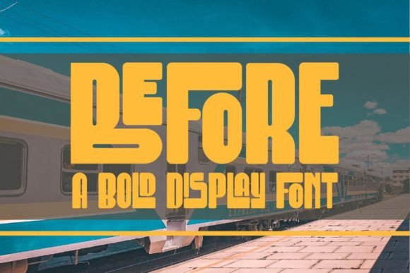 Before: A Bold Display Font for Modern Web Design
