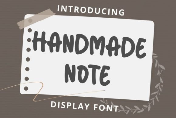 Handmade Note: A Font That Speaks with Character