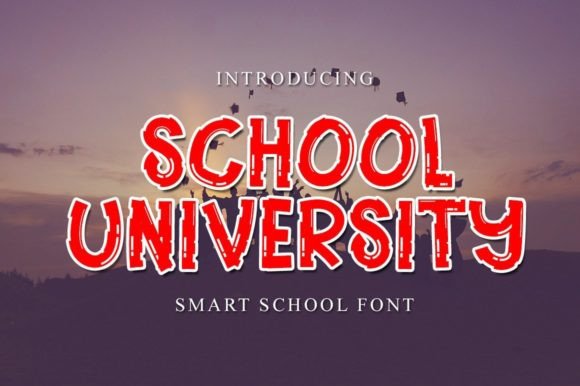 School University Font Review for Campaign Designers