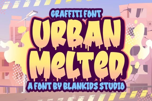 Urban Melted: A Font for Bold Campaigns