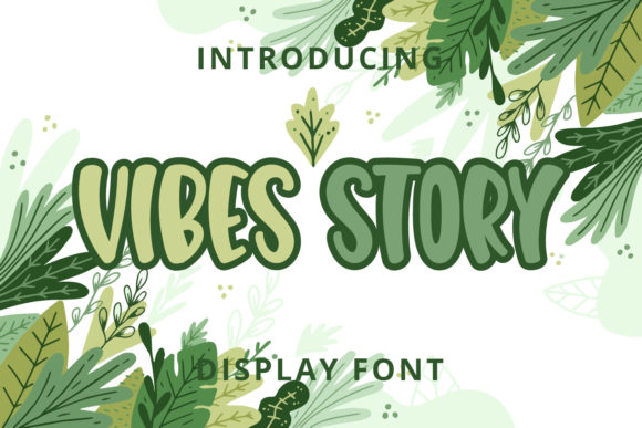 Vibes Story: A Modern Display Font with Style and Substance